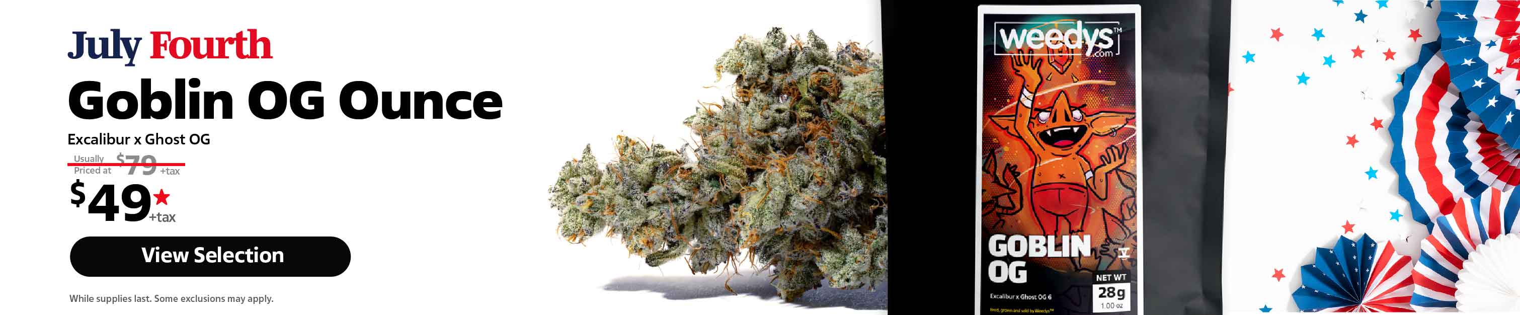 Goblin OG Ounce Desktop Banner July Fourth
