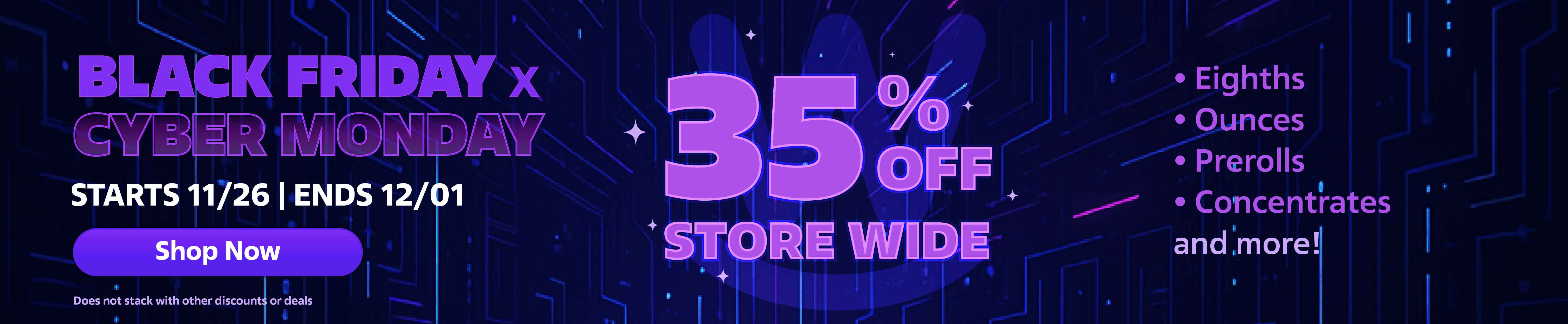 Weedys Black Friday Cyber Monday 35% Desktop Banner