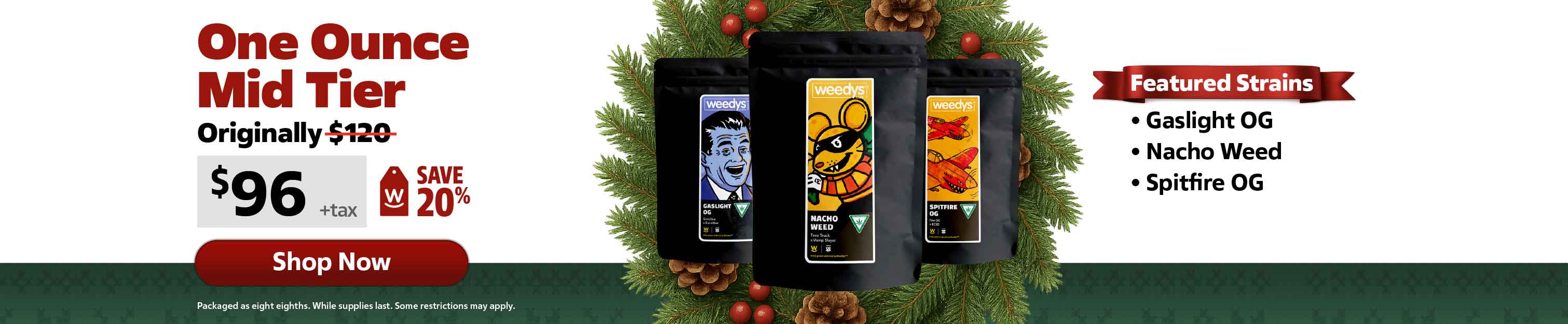 [WEEDYS] Banners xmas2025 midtier v3 desktop