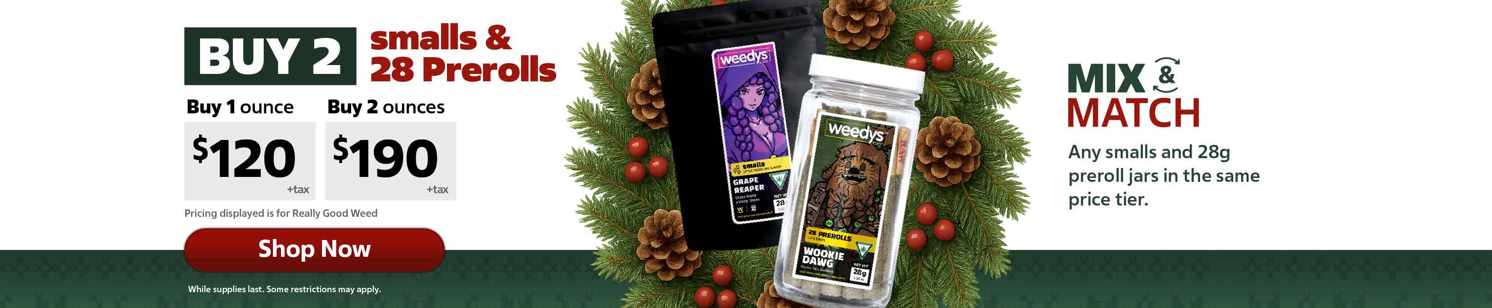 [WEEDYS] Banners xmas2025 smalls28pr v3 desktop