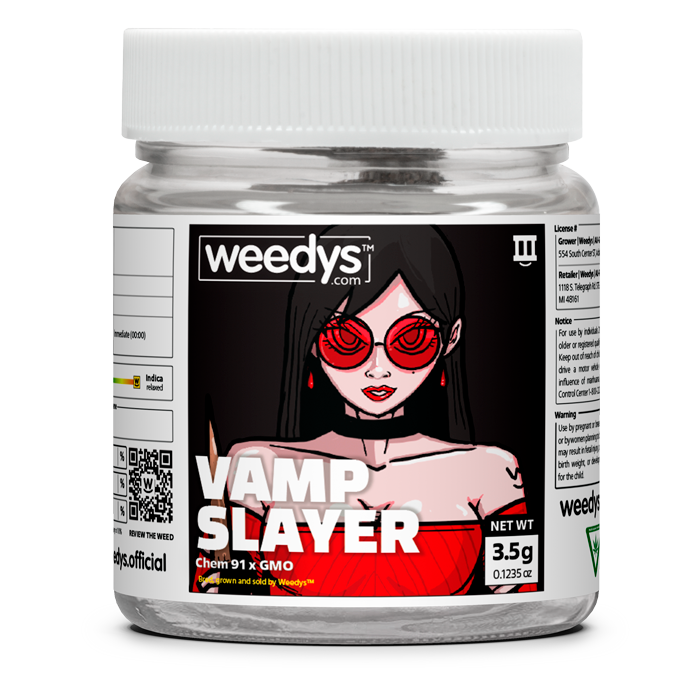 Vamp Slayer - Weedys Vamp Slayer Eighth