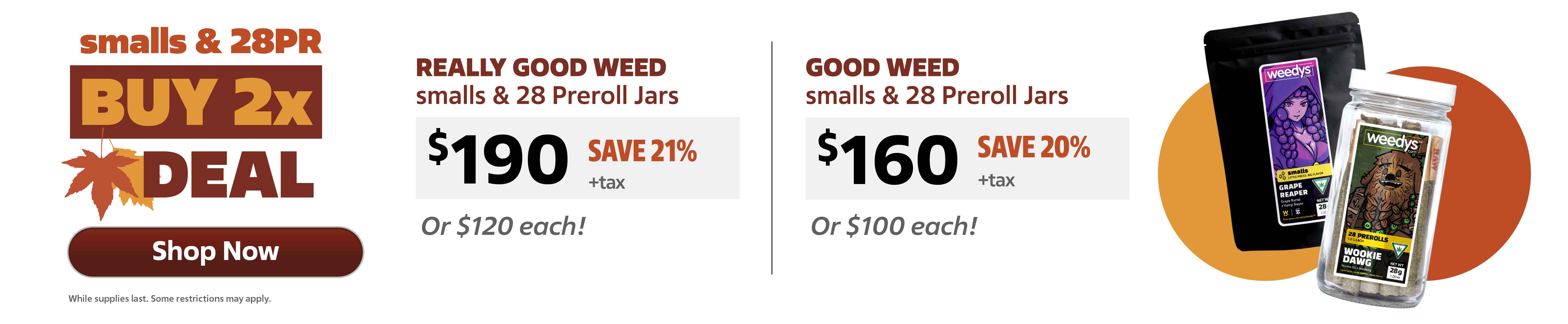 Weedys smalls 28pr Buy 2 Desktop Banner 1113