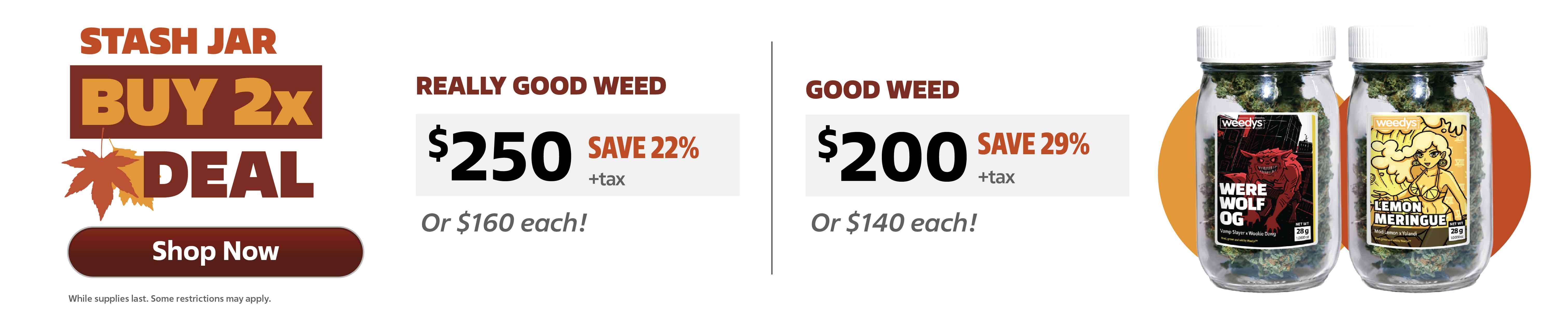 Weedys Stash Buy 2 Desktop Banner 1113